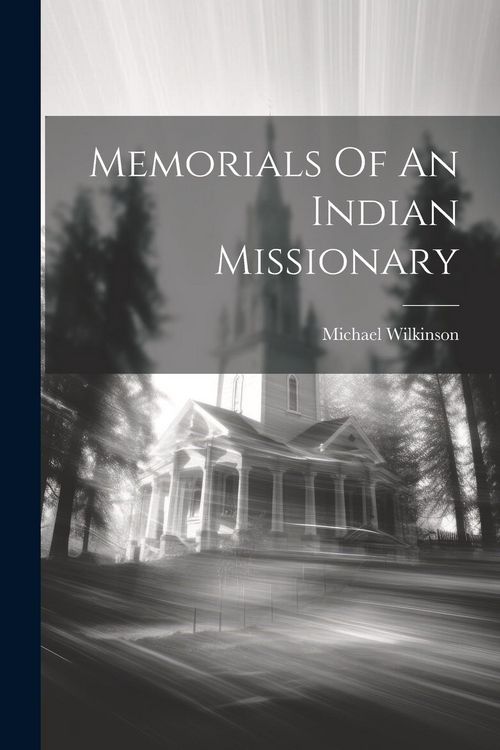 Produktbild: Memorials Of An Indian Missionary