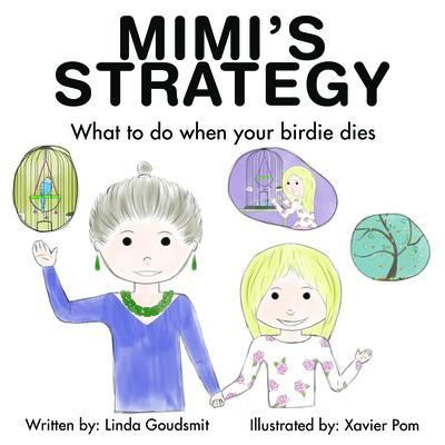 Produktbild: MIMI'S STRATEGY What to do when your birdie dies