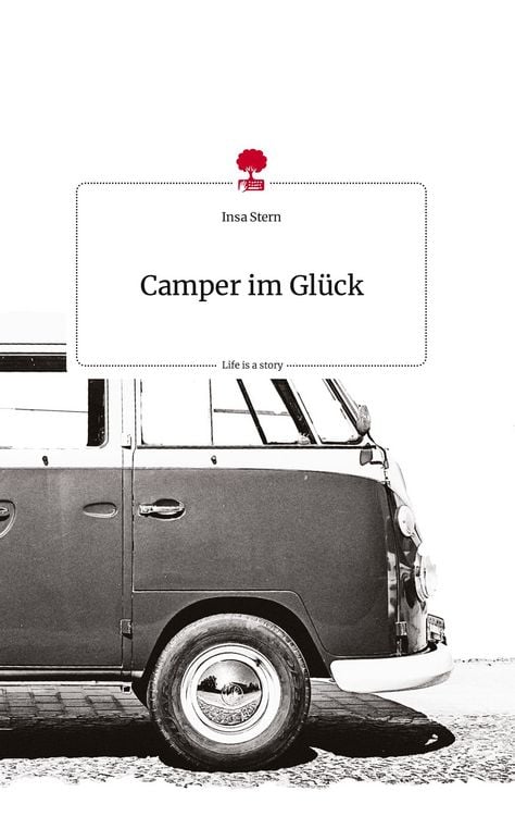 Produktbild: Camper im Gl&uuml;ck. Life is a Story - story.one