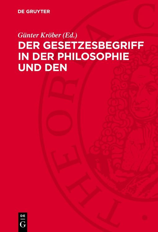 Produktbild: Der Gesetzesbegriff in der Philosophie und den Einzelwissenschaften