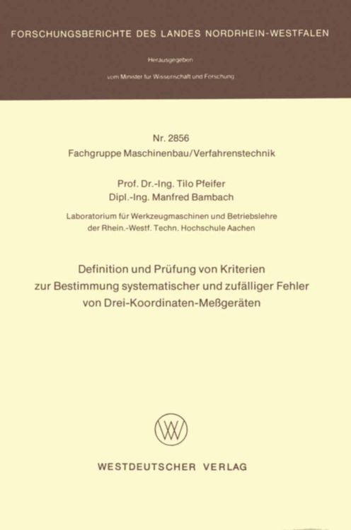 Produktbild: Definition und Pr&uuml;fung von Kriterien zur Bestimmung systematischer und zuf&auml;lliger Fehler von Drei-Koordinaten-Me&szlig;ger&auml;ten