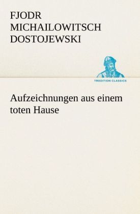 Produktbild: Aufzeichnungen aus einem toten Hause