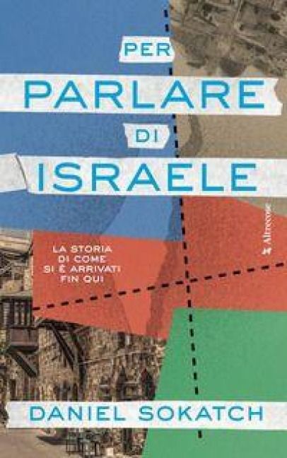 Produktbild: Per parlare di Israele. La storia di come si &egrave; arrivati fin qui