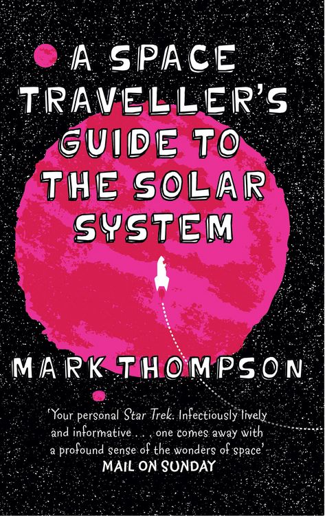 Produktbild: Thompson, M: Space Traveller's Guide To The Solar System