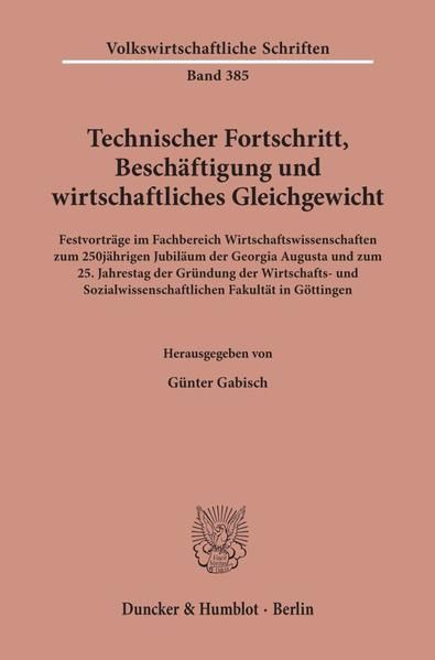Produktbild: Technischer Fortschritt, Besch&auml;ftigung und wirtschaftliches Gleichgewicht.