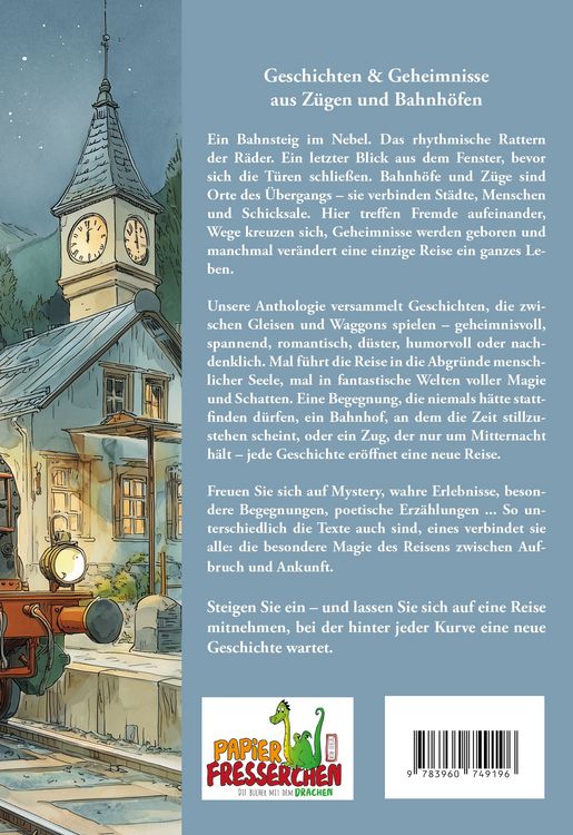 Produktbild: Der Zug fuhr um Mitternacht - Geschichten und Geheimnisse aus Z&uuml;gen und Bahnh&ouml;fen