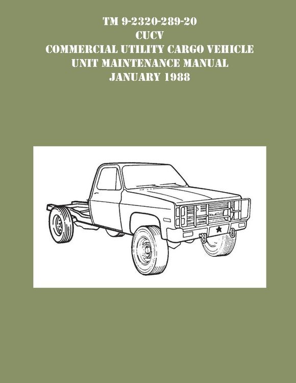 Produktbild: TM 9-230-289-20 CUCV Commercial Utility Cargo Vehicle Unit Maintenance Manual January 1988