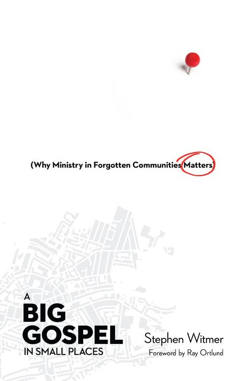 Produktbild: A Big Gospel in Small Places