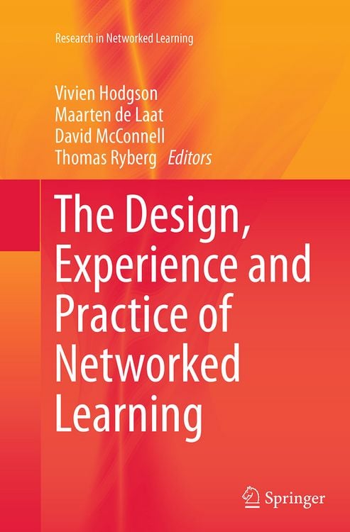 Produktbild: The Design, Experience and Practice of Networked Learning