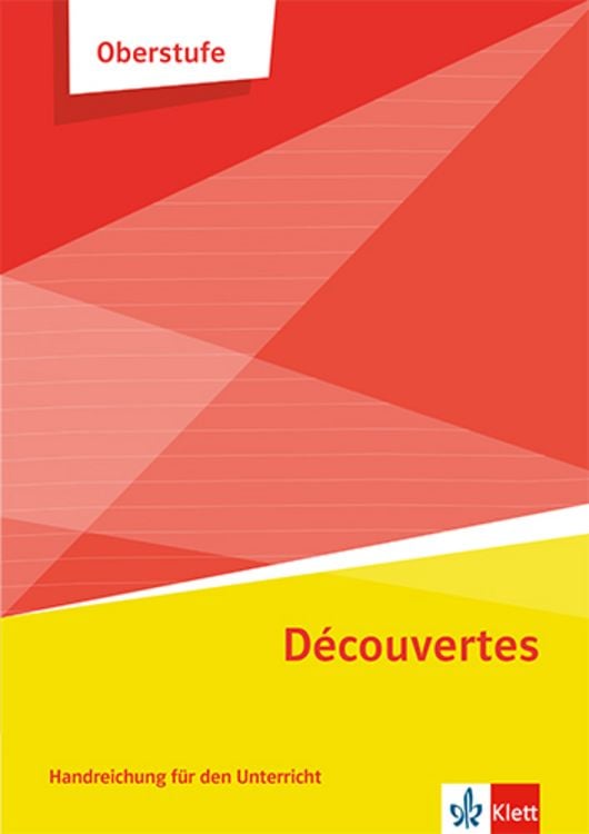 Produktbild: Découvertes Oberstufe. Handreichungen für den Unterricht Klasse 11/12 (G8), Klasse 12/13 (G9)