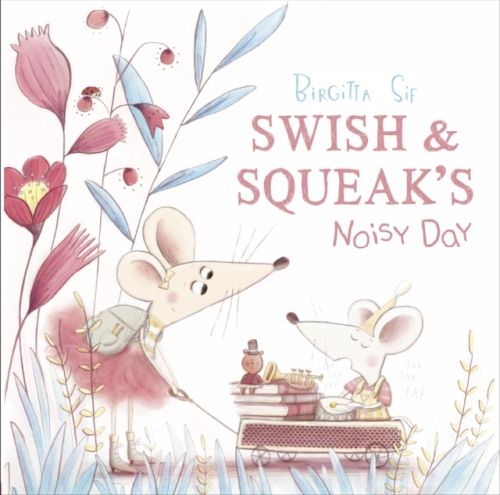 Produktbild: Sif, B: Swish and Squeak's Noisy Day