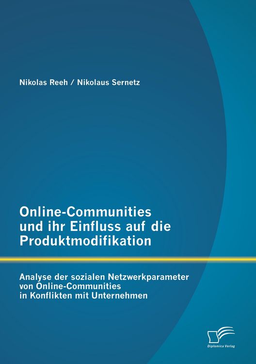Produktbild: Online-Communities und ihr Einfluss auf die Produktmodifikation