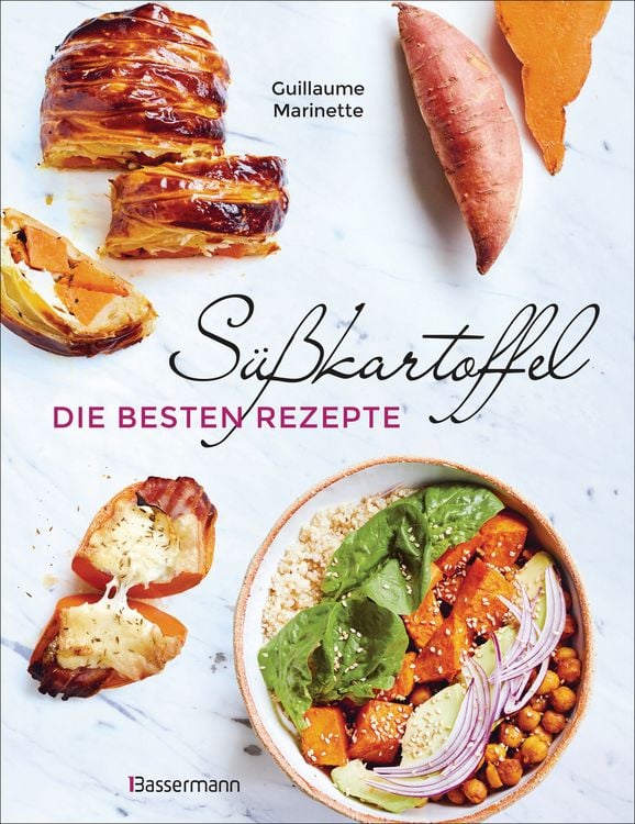 Produktbild: S&uuml;&szlig;kartoffel - die besten Rezepte f&uuml;r P&uuml;ree, Pommes, Bowls, Currys, Suppen, Salate, Chips und Dips. Glutenfrei