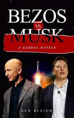 Produktbild: Bezos vs. Musk - A Global Battle