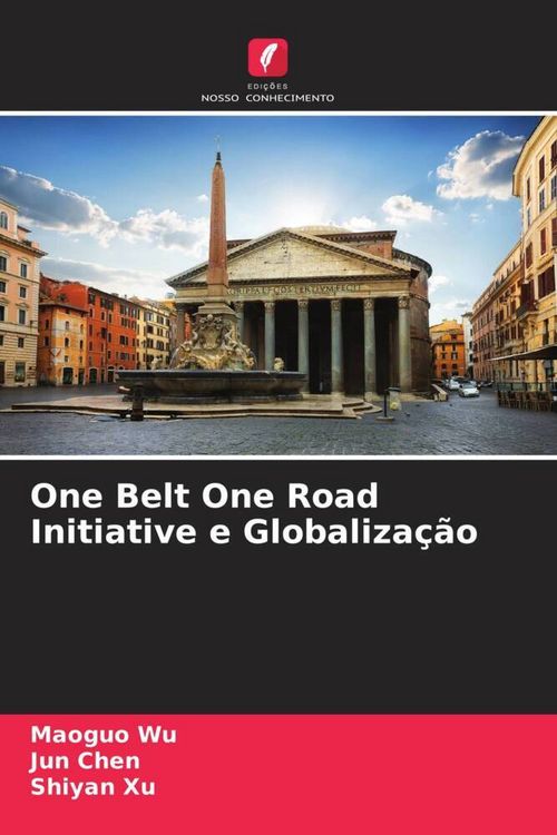 Produktbild: One Belt One Road Initiative e Globaliza&ccedil;&atilde;o