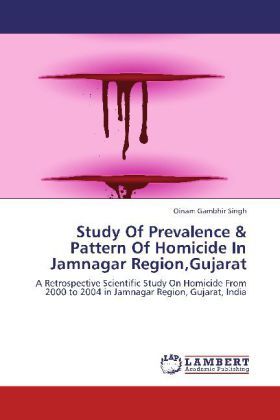 Produktbild: Gambhir Singh, O: Study Of Prevalence & Pattern Of Homicide