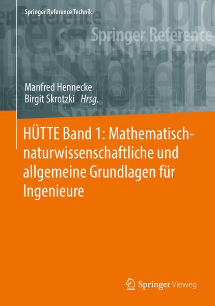 Produktbild: H&Uuml;TTE Band 1: Mathematisch-naturwissenschaftliche und allgemeine Grundlagen f&uuml;r Ingenieure