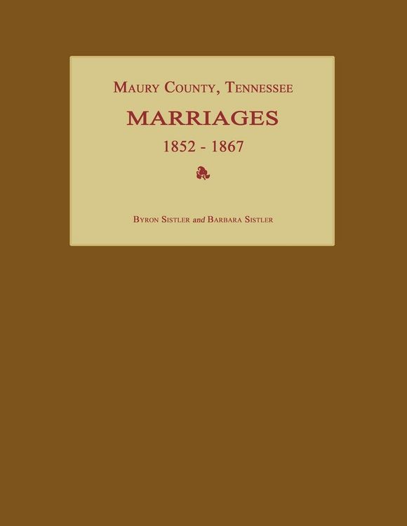 Produktbild: Maury County, Tennessee, Marriages 1852-1867