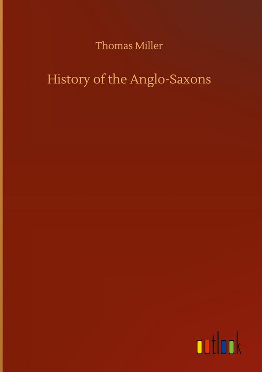 Produktbild: History of the Anglo-Saxons
