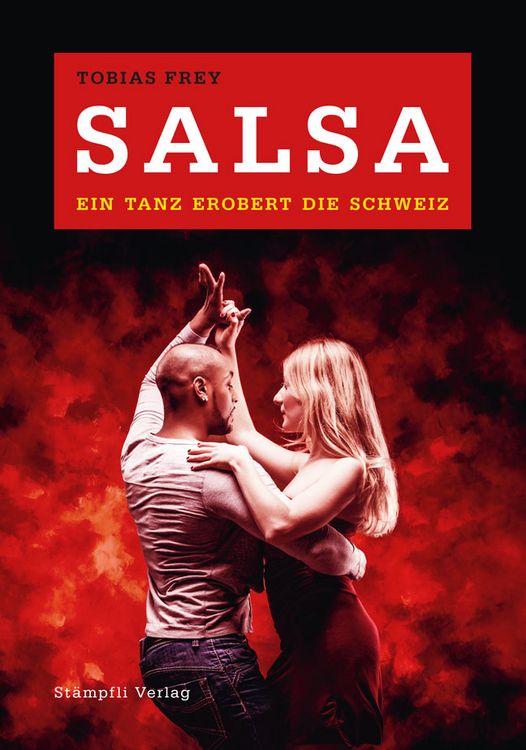 Produktbild: Salsa - ein Tanz erobert die Schweiz