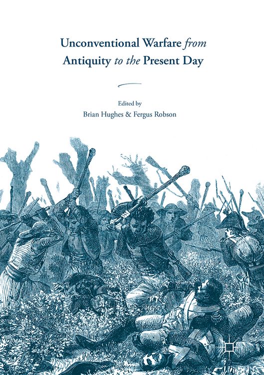 Produktbild: Unconventional Warfare from Antiquity to the Present Day