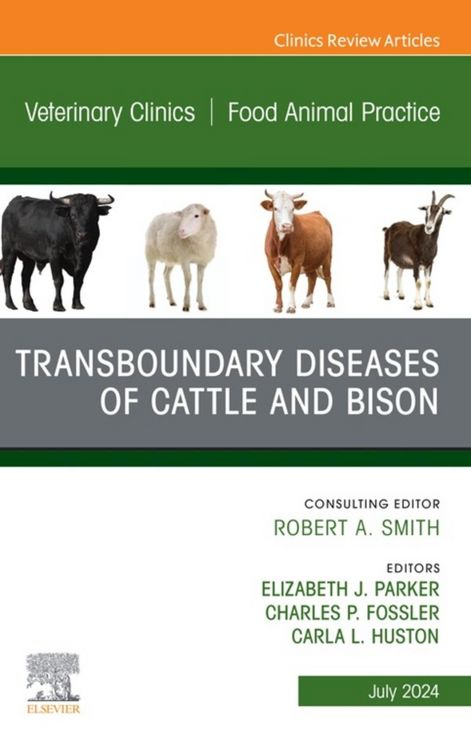 Produktbild: Transboundary Diseases of Cattle and Bison, An Issue of Veterinary Clinics of North America: Food Animal Practice