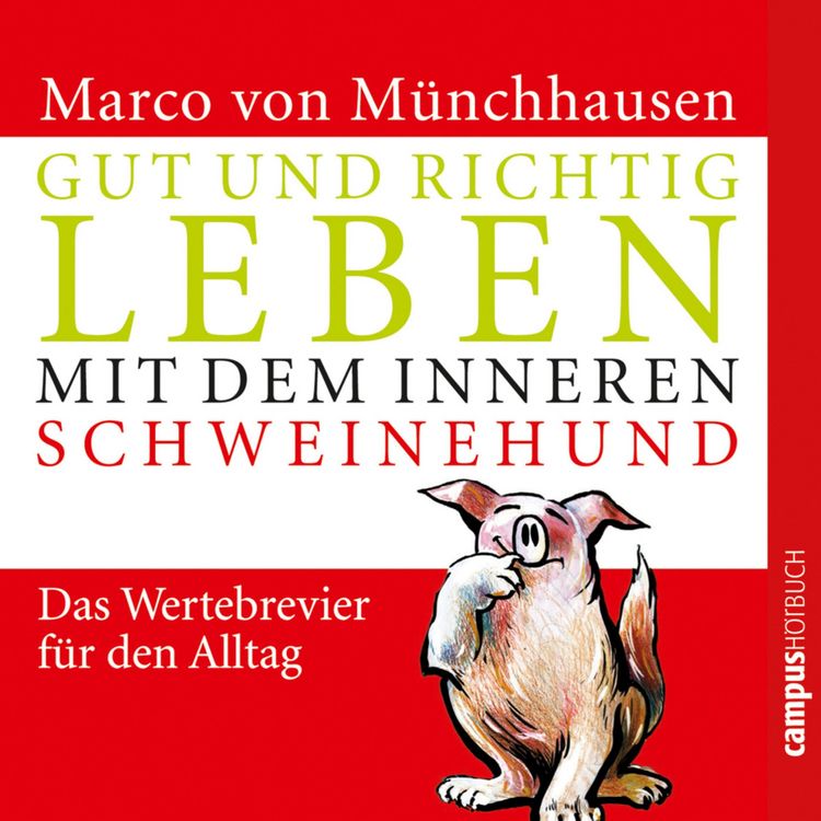 Produktbild: Gut und richtig leben mit dem inneren Schweinehund