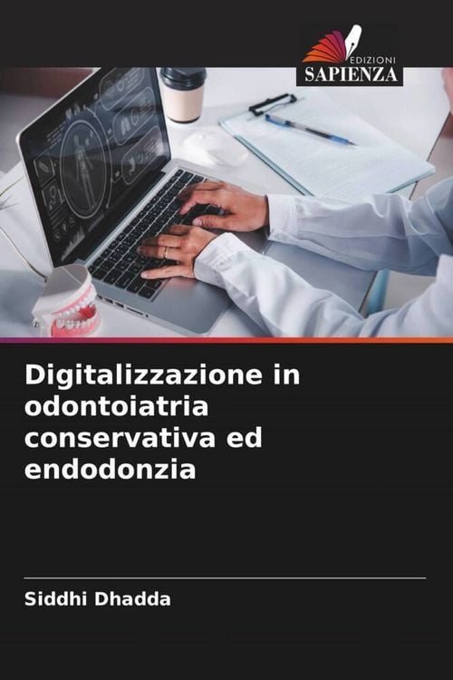 Produktbild: Digitalizzazione in odontoiatria conservativa ed endodonzia