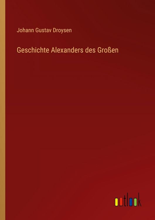 Produktbild: Geschichte Alexanders des Gro&szlig;en