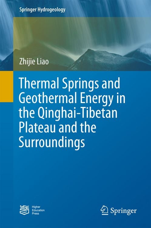 Produktbild: Thermal Springs and Geothermal Energy in the Qinghai-Tibetan Plateau and the Surroundings