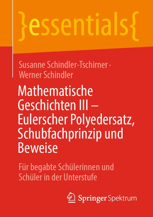 Produktbild: Mathematische Geschichten III – Eulerscher Polyedersatz, Schubfachprinzip und Beweise