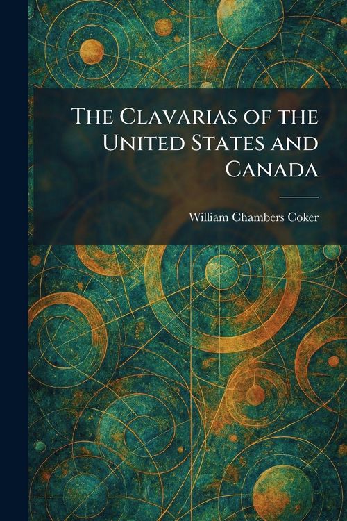 Produktbild: The Clavarias of the United States and Canada