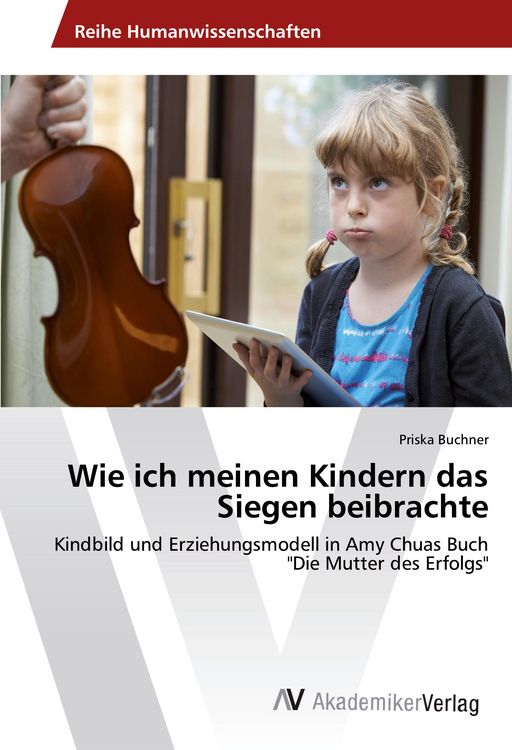 Produktbild: Wie ich meinen Kindern das Siegen beibrachte