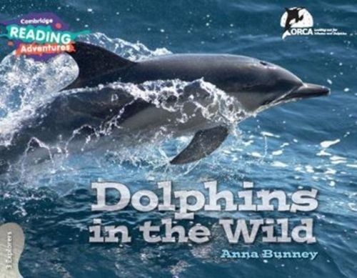 Produktbild: Cambridge Reading Adventures Dolphins in the Wild 3 Explorers