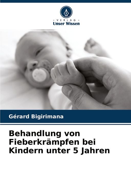 Produktbild: Behandlung von Fieberkr&auml;mpfen bei Kindern unter 5 Jahren