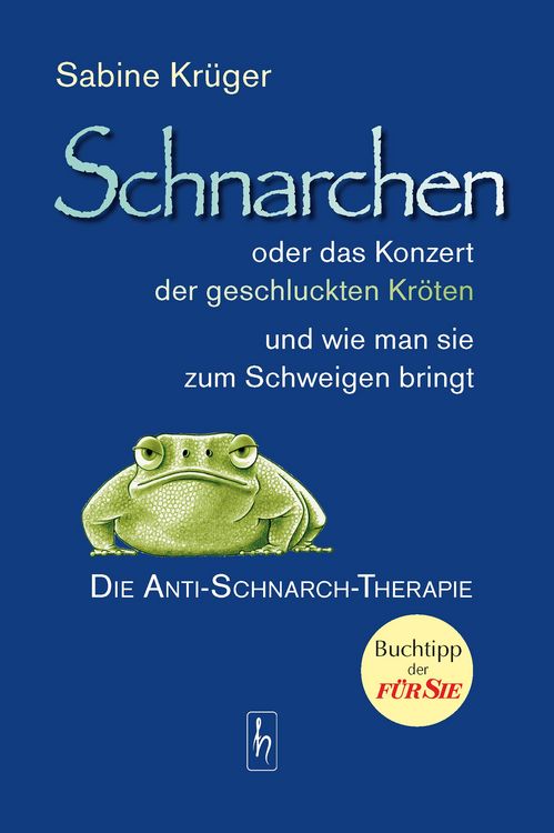 Produktbild: Schnarchen oder das Konzert der geschluckten Kr&ouml;ten und wie man sie zum Schweigen bringt