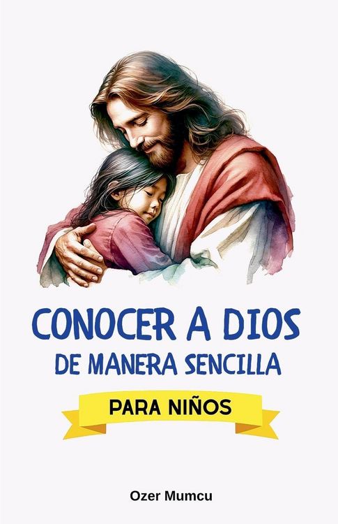 Produktbild: Conocer A Dios De Manera Sencilla Para Ninos