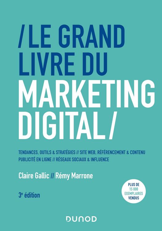 Produktbild: Le Grand Livre du Marketing digital - 3e &eacute;d.
