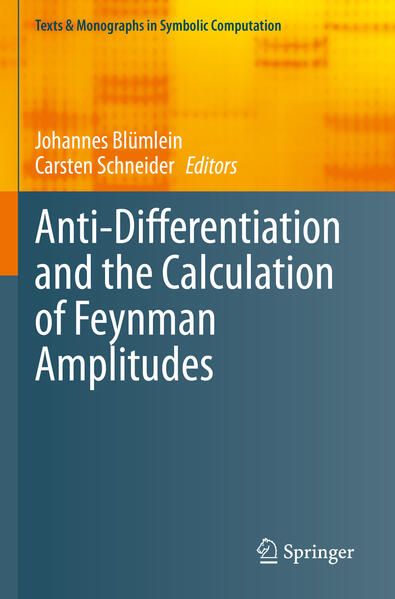 Produktbild: Anti-Differentiation and the Calculation of Feynman Amplitudes