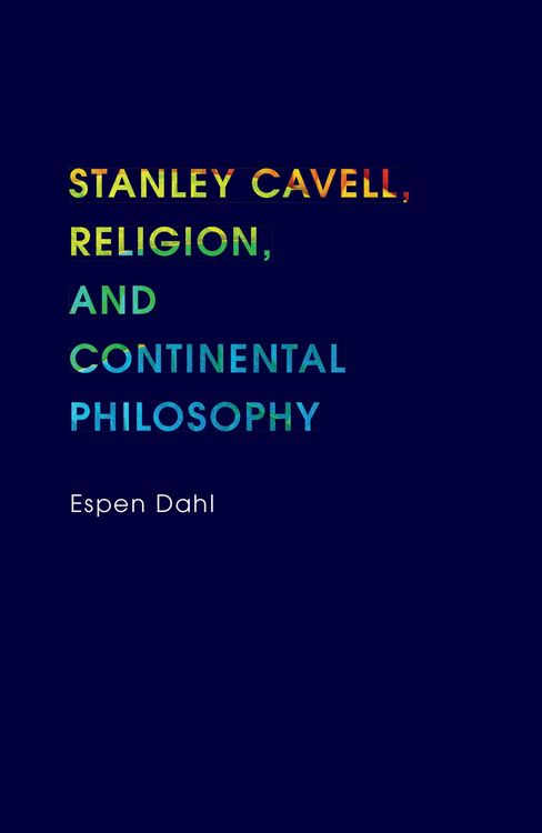 Produktbild: Stanley Cavell, Religion, and Continental Philosophy