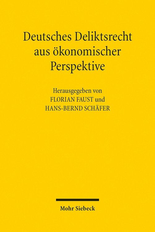 Produktbild: Deutsches Deliktsrecht aus &ouml;konomischer Perspektive