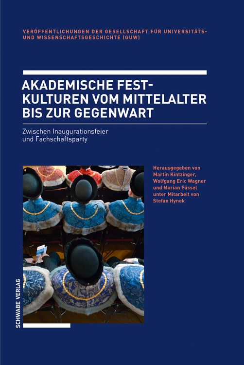 Produktbild: Akademische Festkulturen vom Mittelalter bis zur Gegenwart