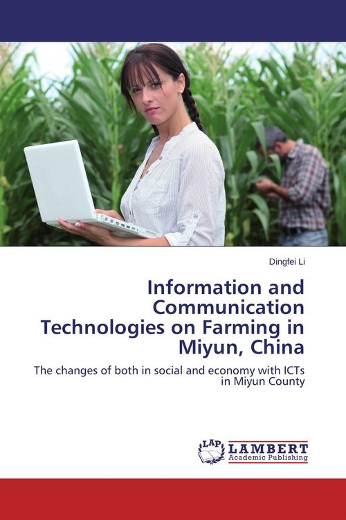 Produktbild: Information and Communication Technologies on Farming in Miyun, China
