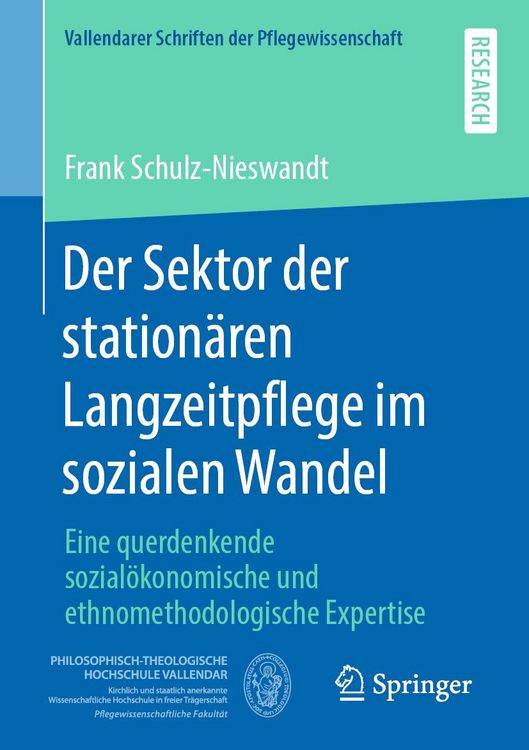 Produktbild: Der Sektor der station&auml;ren Langzeitpflege im sozialen Wandel