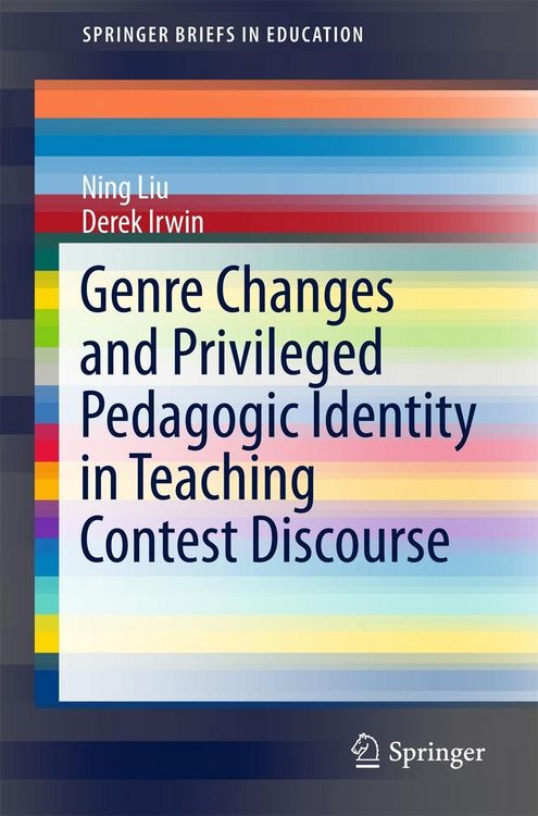Produktbild: Genre Changes and Privileged Pedagogic Identity in Teaching Contest Discourse