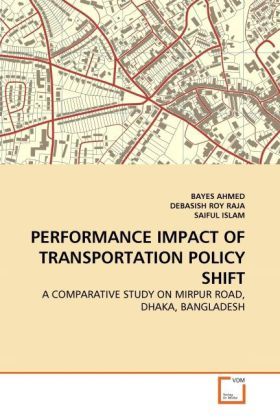 Produktbild: AHMED, B: PERFORMANCE IMPACT OF TRANSPORTATION POLICY SHIFT