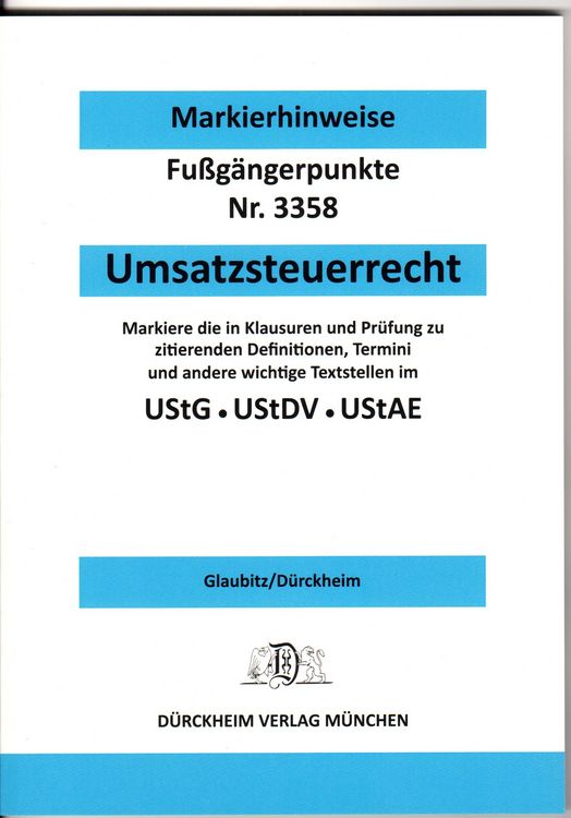 Produktbild: UMSATZSTEUERRECHT D&uuml;rckheim-Markierhinweise/Fu&szlig;g&auml;ngerpunkte f&uuml;r das Steuerberaterexamen