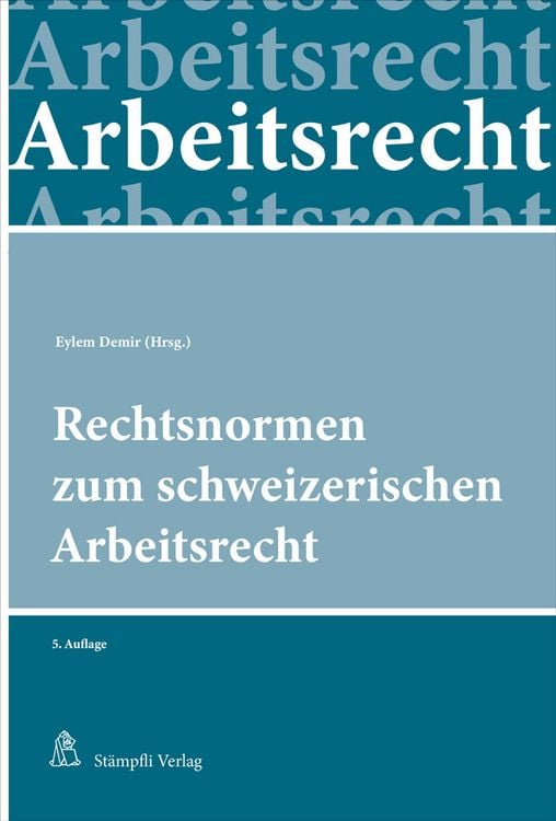 Produktbild: Rechtsnormen zum schweizerischen Arbeitsrecht
