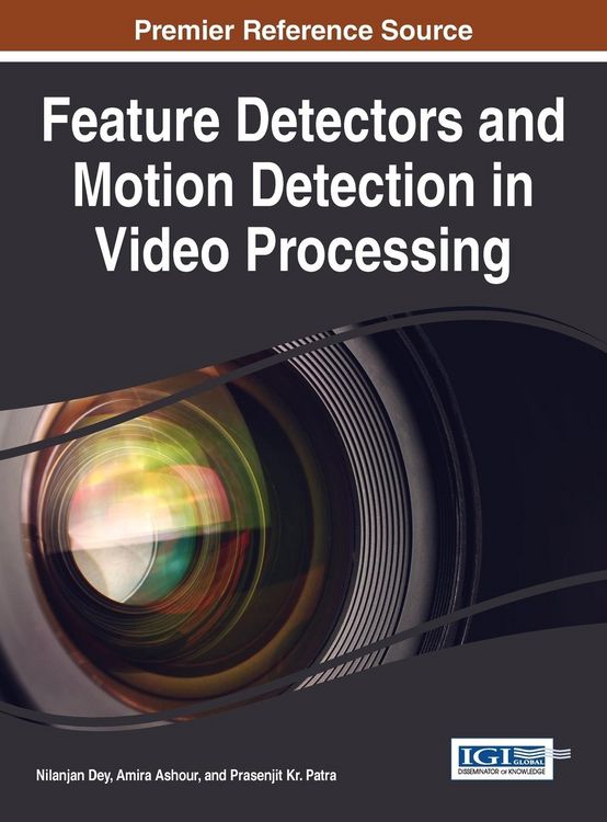 Produktbild: Feature Detectors and Motion Detection in Video Processing