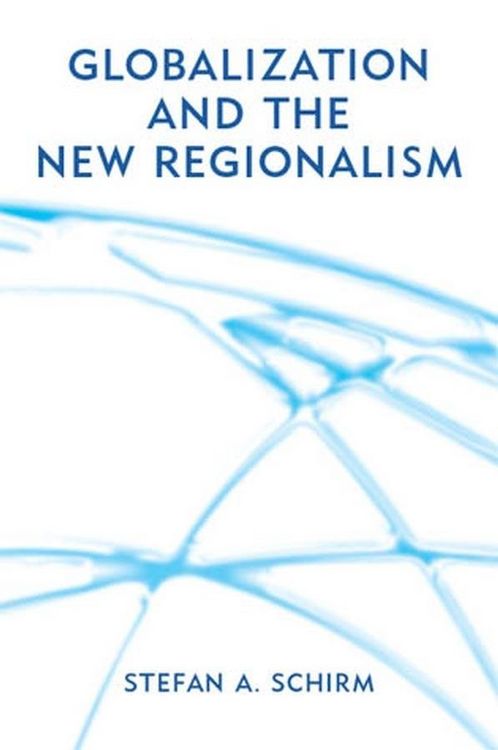 Produktbild: Globalization and the New Regionalism